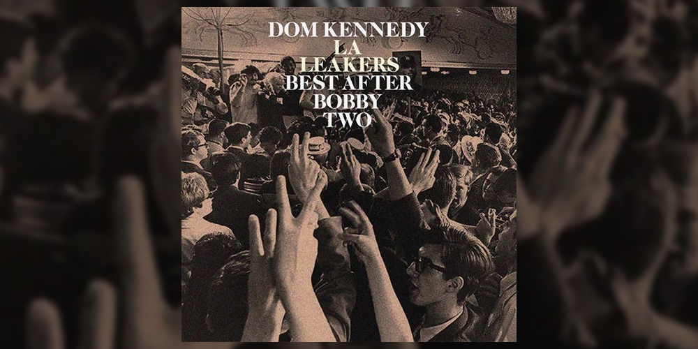 dom-kennedy-after-bobby-two-slide.jpg