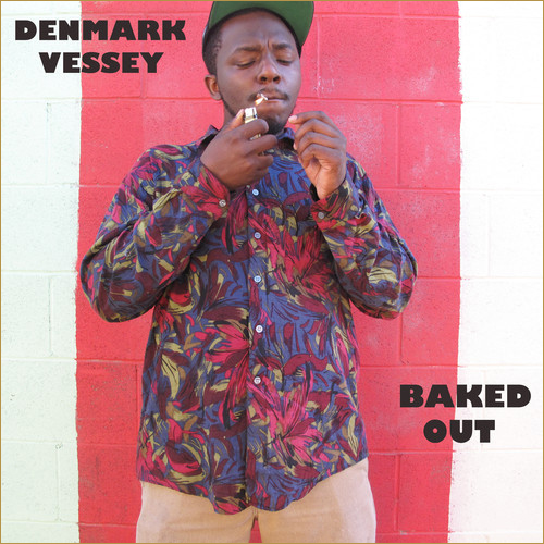 denmark vessey baked out