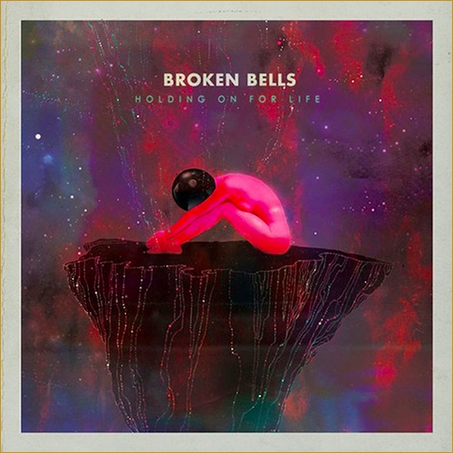 broken bells holding on