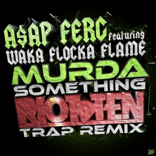 asap-ferg-waka-flocka-riot-ten-remix