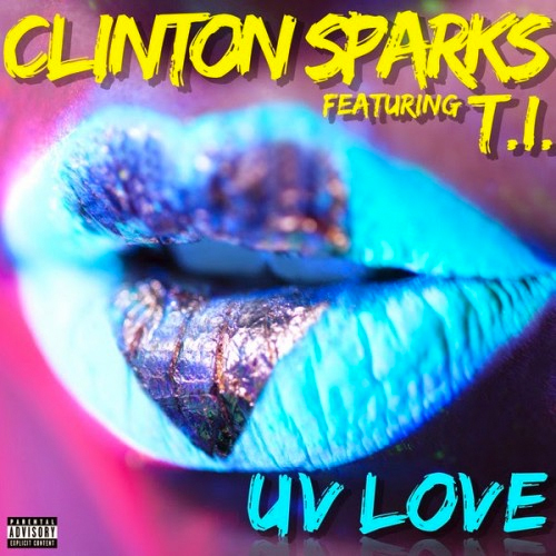 clinton-sparks-tip-uv-love