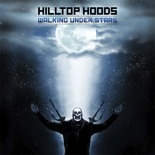 hilltop-hoods-walking-under-stars