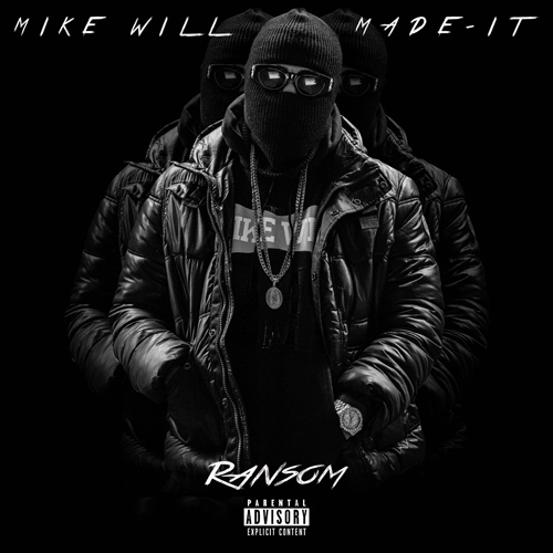 mike-will-made-it-ransom-cover