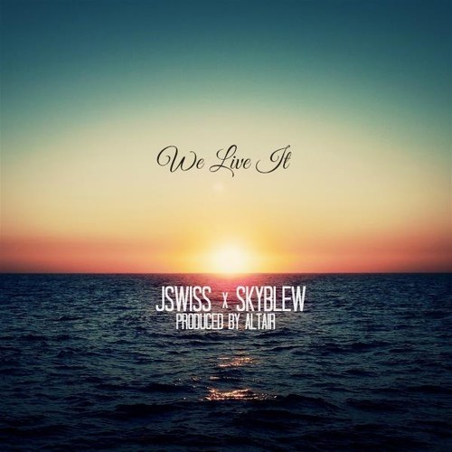 jswiss-skyblew-we-live-it-main
