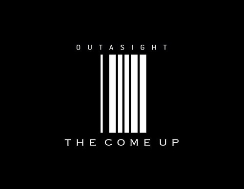 outasight-come-up