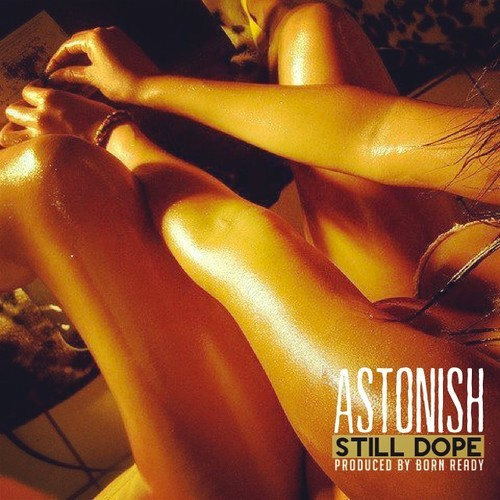 astonish-still-dope