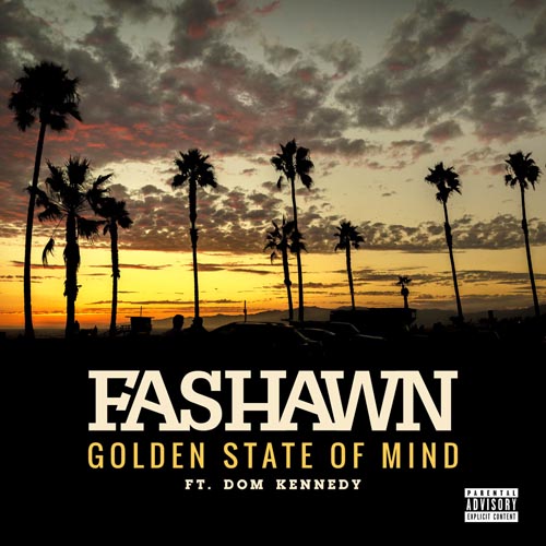 fashawn-golden-state-of-mind-dom-kennedy-exile