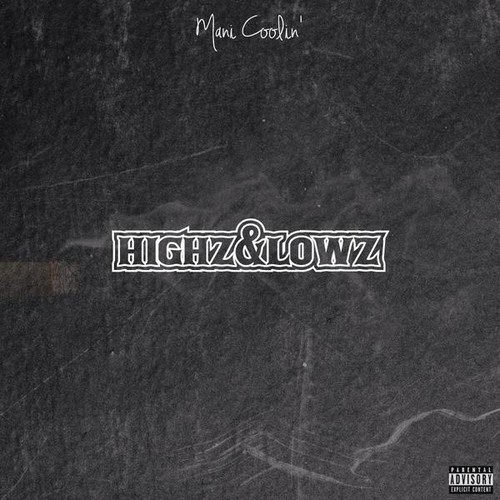 mani-coolin-highs-lows