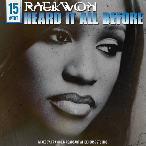 raekwon-heard-it-all-before-remix