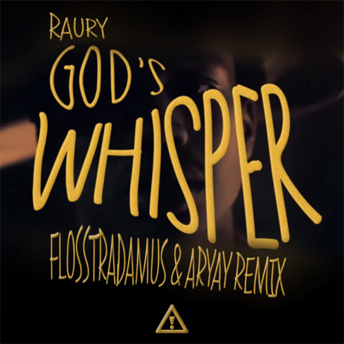 raury-gods-whisper-flosstradamus-remix
