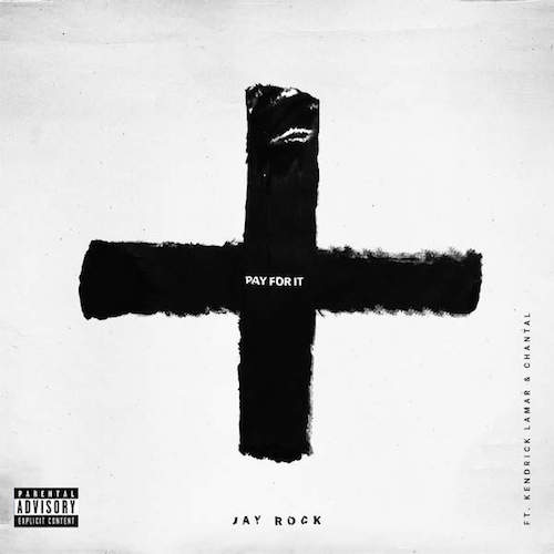 jay-rock-pay-for-it