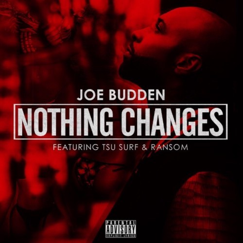 joe-budden-nothing-changes-tsu-surf-ransom