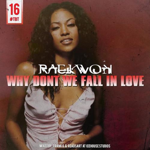 raekwon-why-dont-we-fall-in-love-remix