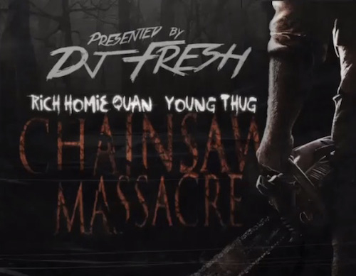 rich-homie-young-thug-chainsaw