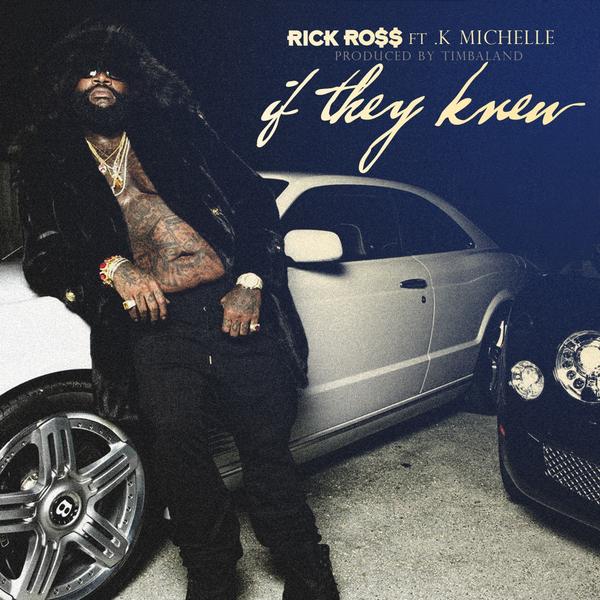 rick-ross-if-they-knew