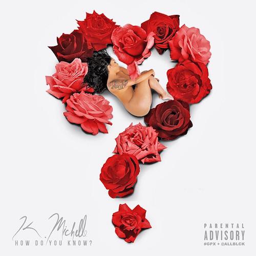 k-michelle-how-do-you-know