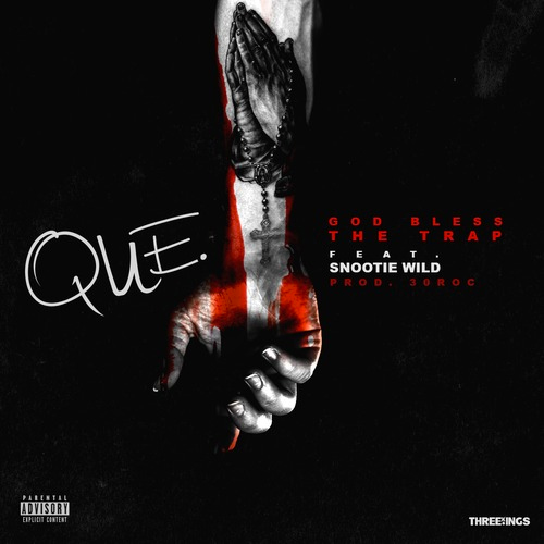 que-bless-the-trap