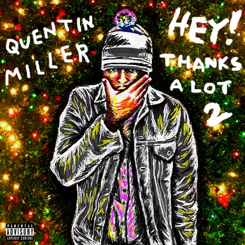 quentin-miller-hey-thanks-a-lot-2