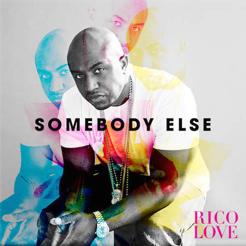 rico-love-somebody-else