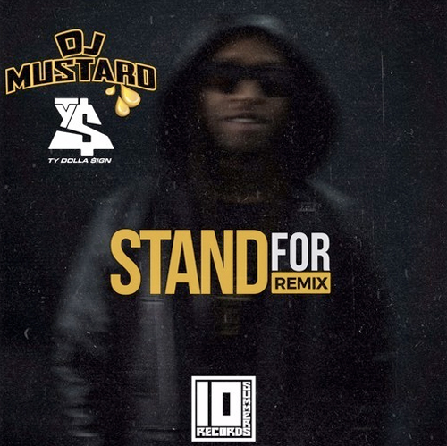 dj-mustard-ty-dolla-stand-for