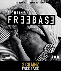 2 Chainz - Free Base