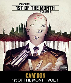 Cam'ron - 1st of the Month