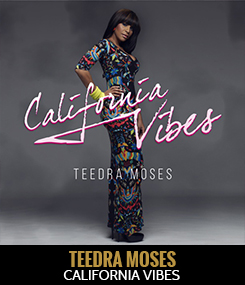 Teedra Moses - Cali Vibes