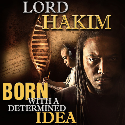 lord-hakim-born-with-a-determined-idea-main