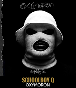 ScHoolboy Q - OXYMORON