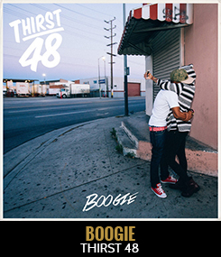 Boogie - Thirst 48