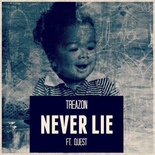 treazon-never-lie