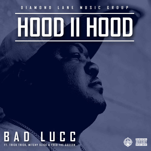 bad-luc-hood-2-hood