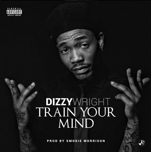 dizzy-wright-train-your-mind-cover