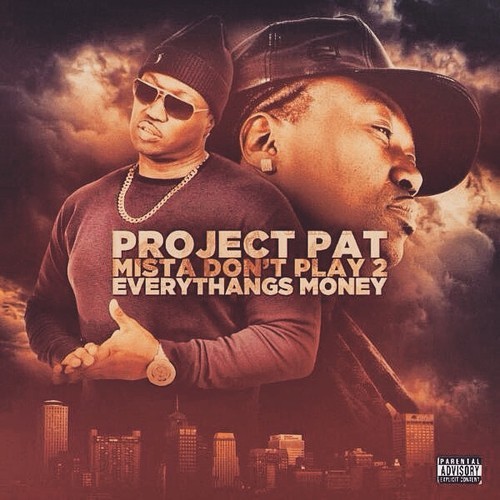 project-pat-mista-dont-play-2