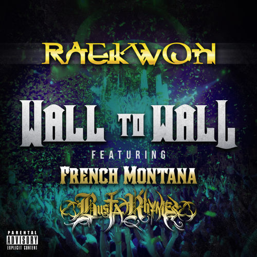 raekwon-wall-to-wall