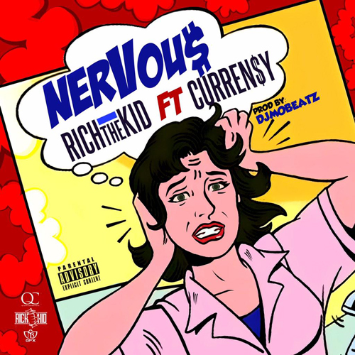 rich-the-kid-nervous-currensy