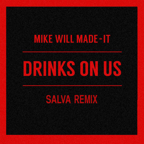 salva-drinks-on-us-remix