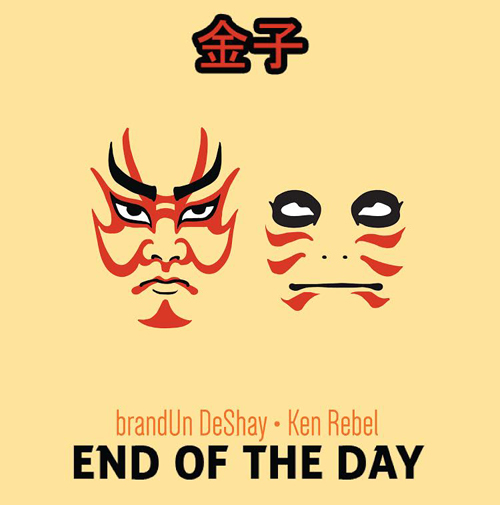 brandun-deshay-end-of-the-day-ken-rebel