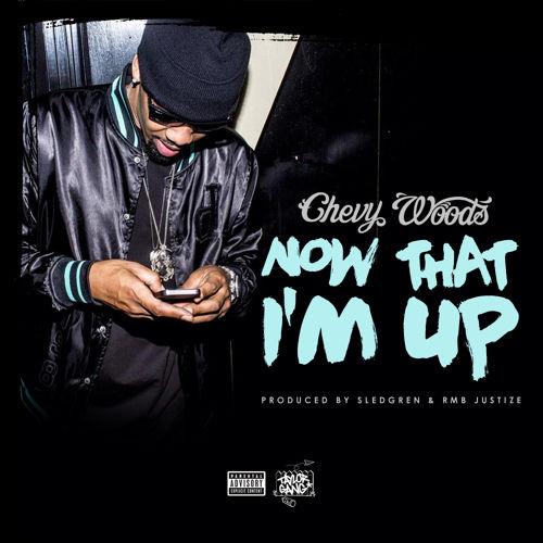 chevy-woods-now-that-im-up