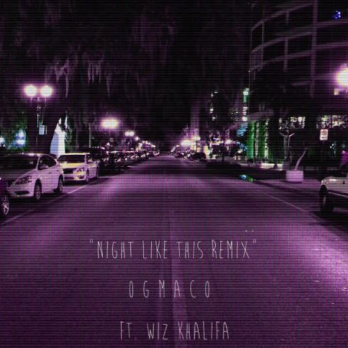 og-maco-nights-like-this-remix-wiz-khalifa