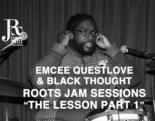questlove-roots-jam-sessions-the-lesson-pt-1