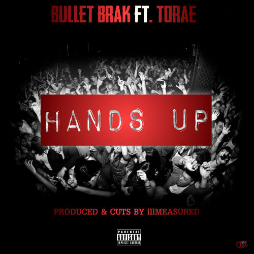 bullet-brak-hands-up-torae
