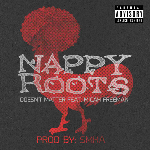 nappy-roots-dont-matter