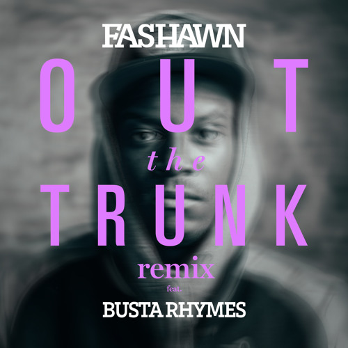 fashawn-out-the-trunk-remix-busta-rhymes