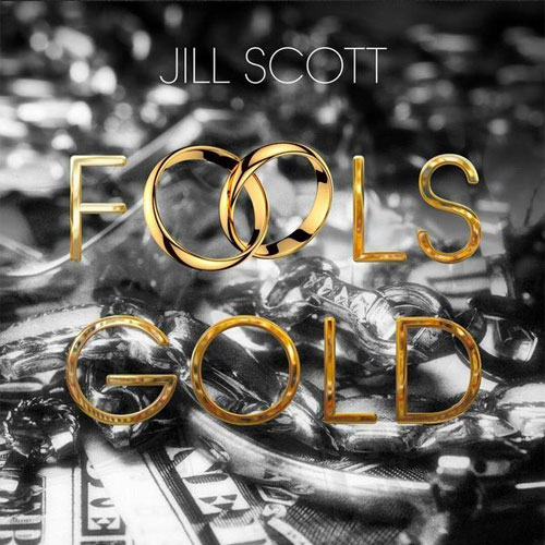 jill-scott-fools-gold