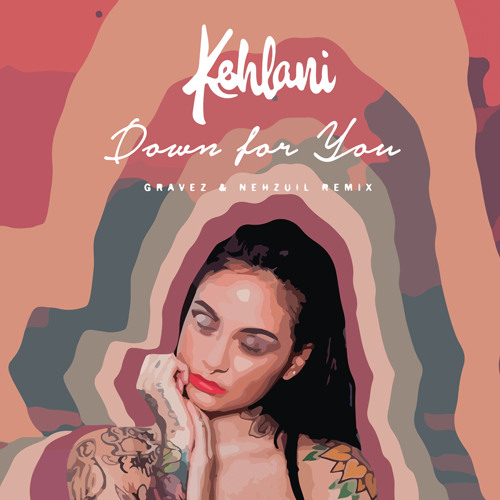 kehlani-down-for-you-remix