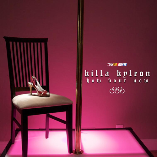 killa-kyleon-how-bout-now-freestyle1