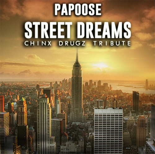 papoose-street-dreams