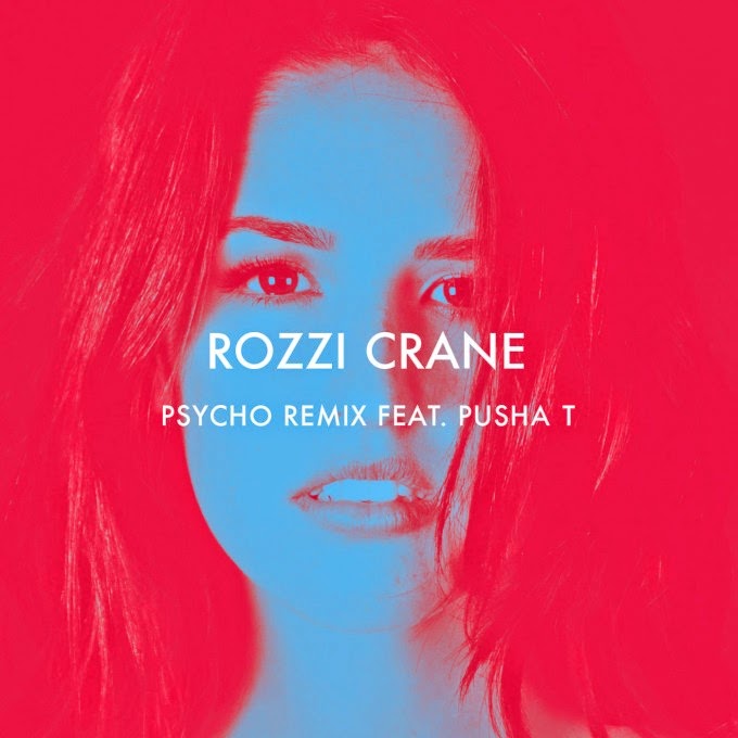 rozzi-crane-pusha-t-psycho-remix