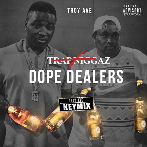 troy-ave-dope-dealers